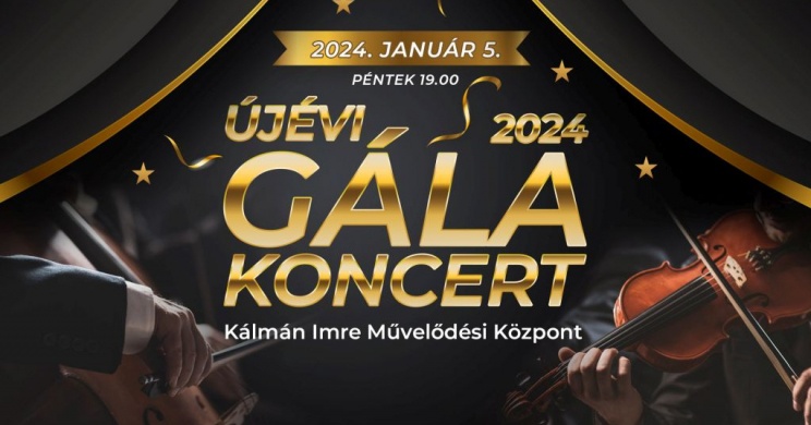 Siófoki újévi koncert 2024. Újévi Gálakoncert a Kálmán Imre Művelődési Központban