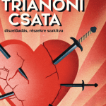 A trianoni csata díszelőadás, részekre szakítva a budapesti Átrium Színházban