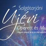 Salgótarján újévi koncert 2023. Operett és Musical Gála, online jegyvásárlás