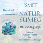 Természetes borok 2022. Natúr Sümeg, Kárpát-medencei természetes borkészítők találkozója Sümegen