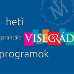 Heti garantált programok Visegrádon 2023