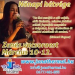 Nőnapi program Kiskunmajsán, zenés vacsoraest wellness pihenéssel a Jonathermálban