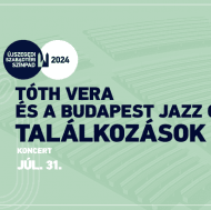 Tóth Vera és a Budapest Jazz Orchestra koncert 2024. Szegedi Szabadtéri Játékok, online jegyvásárlás