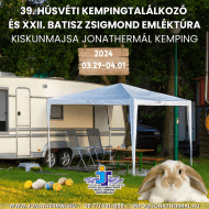 Húsvéti Kempingtalálkozó és Batisz Zsigmond emléktúra Kiskunmajsa 2024