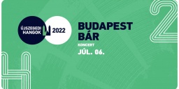Budapest Bár Szeged 2022. Koncert a Szegedi Szabadtéri Játékokon, online jegyvásárlás