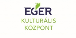 Egri Kulturális és Művészeti Központ programok 2022. Online jegyvásárlás