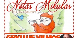 Gryllus Vilmos Mikulás koncert 2023. Nótás Mikulás műsor és online jegyvásárlás