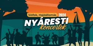 Siófoki Nyári Zenei Estek 2024. Nyáresti koncertek a Hajóállomáson