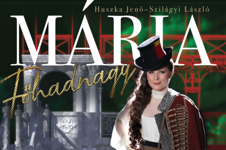 Mária főhadnagy operett Budapesten, a Margitszigeti Szabadtéri Színpadon