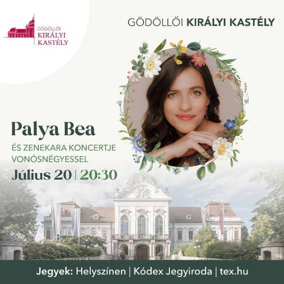 Nyári koncert Gödöllő 2024. Palya Bea és zenekara koncertje vonósnégyessel a Királyi Kastélyban