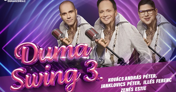 Duma Swing, Kovács András Péter,  Janklovics Péter és Illés Ferenc jazz-up comedy Dumaszínház estje