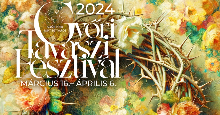 Győri Tavaszi Fesztivál 2024