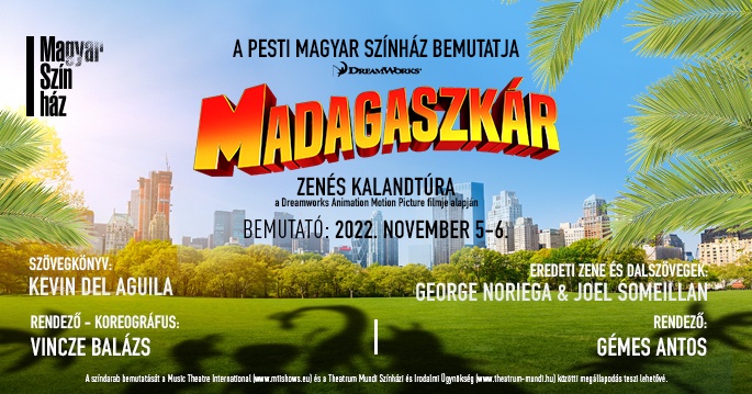 Madagaszkár színházi előadások 2023. Online jegyvásárlás