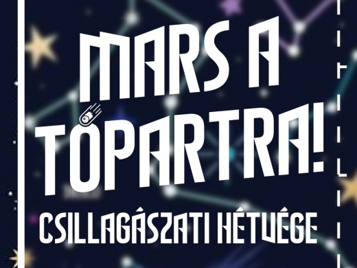 Csillagászat program Székesfehérvár. Mars a Tópartra! – Csillagászati hétvége