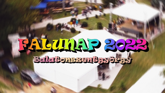 Balatonszentgyörgy Falunap 2022