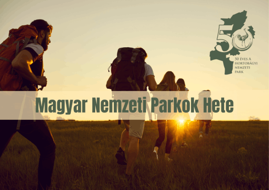 Magyar Nemzeti Parkok Hete programok 2023. A Hortobágyi Nemzeti Park programjai