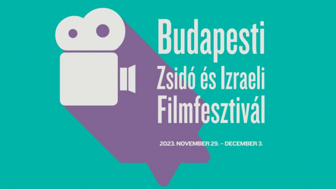Zsidó Filmfesztivál 2023. Budapesti Zsidó és Izraeli Filmfesztivál