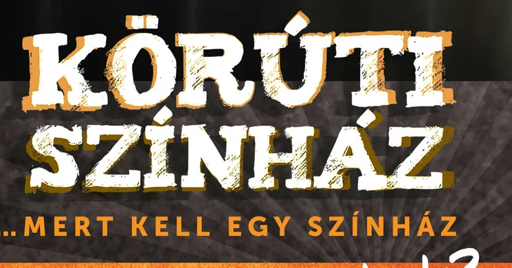 Körúti Színház előadásai 2025