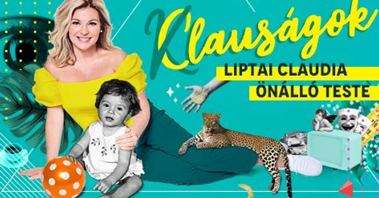 Liptai Claudia önálló estje 2026. Clauságok, online jegyvásárlás
