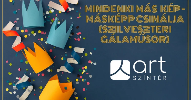 Art Színtér szilveszter 2025. Online jegyvásárlás