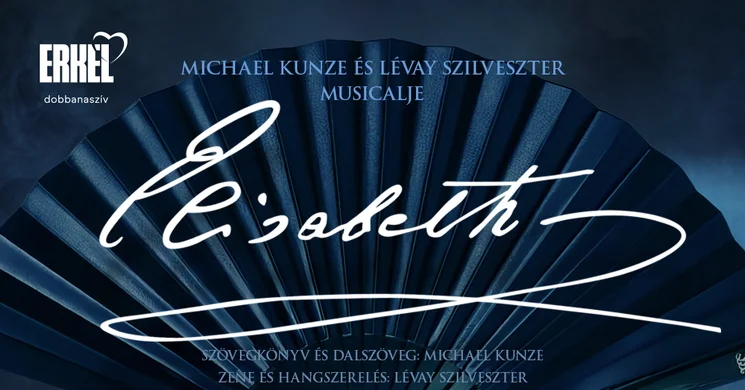 Elisabeth musical Erkel Színház 2026 - Online jegyvásárlás