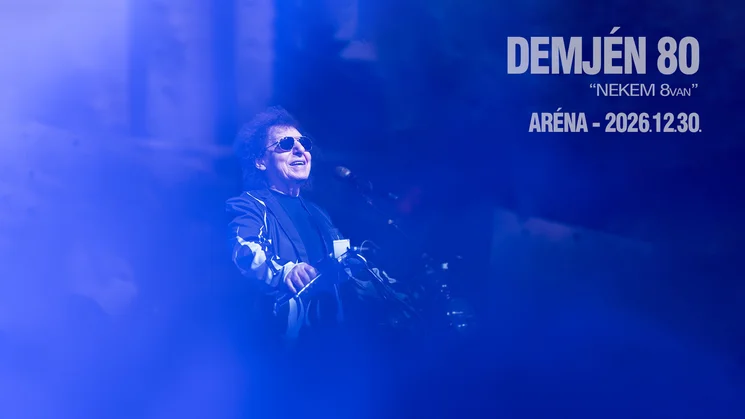 Demjén Aréna koncert 2026. Online jegyvásárlás