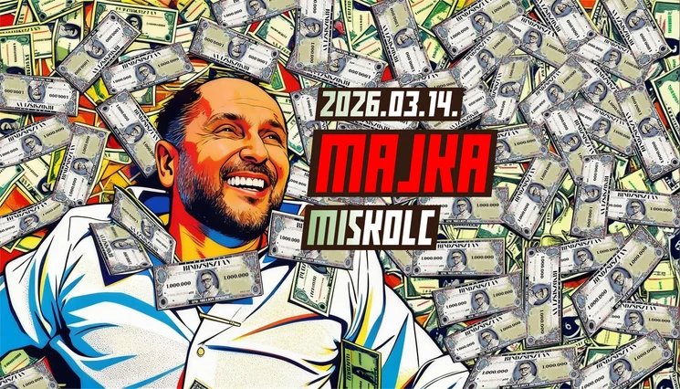 Majka koncert Miskolc 2026 - Online jegyvásárlás