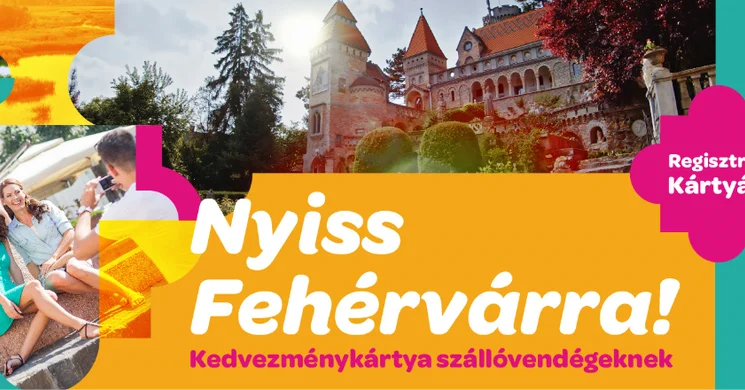 Fehérvár kártya 2026. Extra programkedvezmények Nyiss Fehérvárra kártyával szállásfoglalóknak