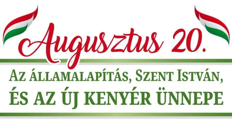 2025. augusztus 20. Tokaj. Az Államalapítás, Szent István és az Új Kenyér Ünnepe