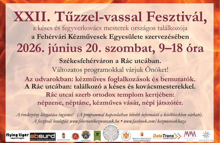 Tűzzel-Vassal Fesztivál Székesfehérvár 2026. Országos Késes- Kovács- és Fegyverműves Találkozó