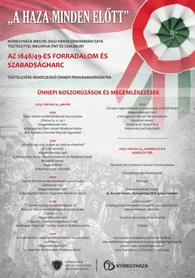 2025. március 15. Nyíregyháza. Ünnepi programsorozat városszerte